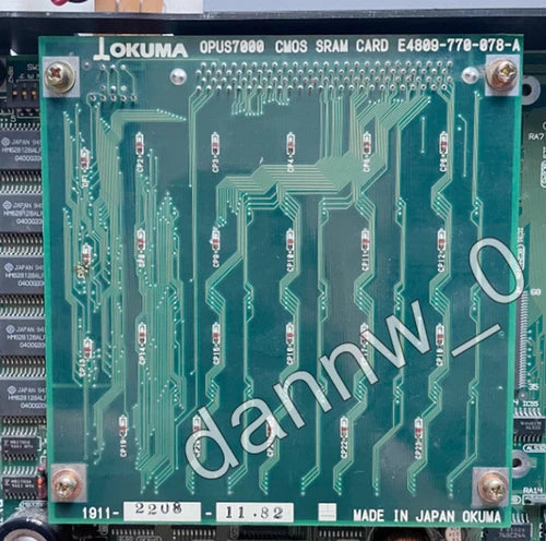 1PC Used OKUMA  E4809-770-078-A 1911-2208 CMOS SRAM CARD
